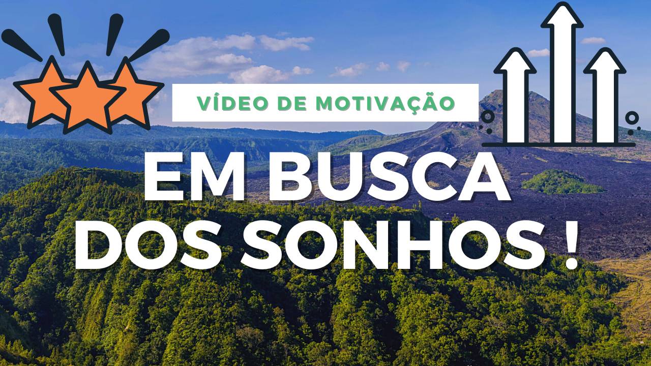 VÍDEO DE MOTIVAÇÃO 2021