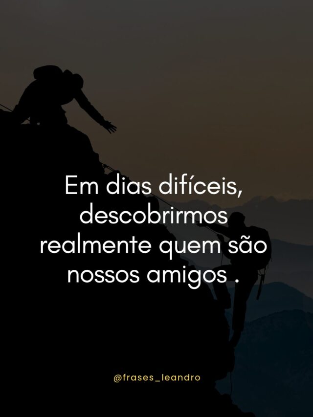Em dias difícies