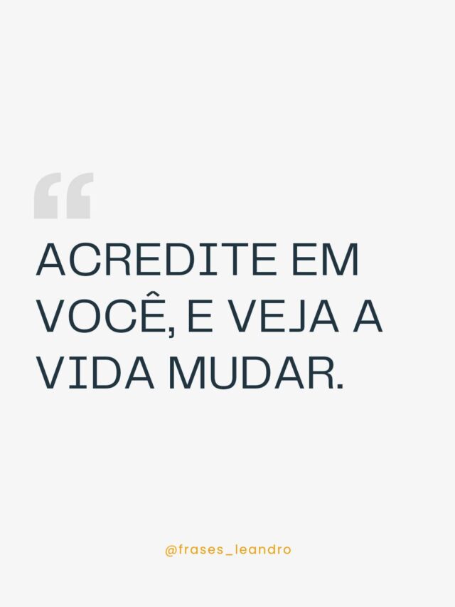 Acredite em Voce